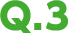 Q3