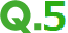 Q5