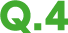 Q4